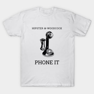 PHONE IT T-Shirt